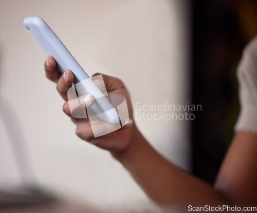 Image of Woman, hands and typing on smartphone for connection, social media post and reading notification. Closeup female with mobile app, technology and search internet on website, digital network or contact