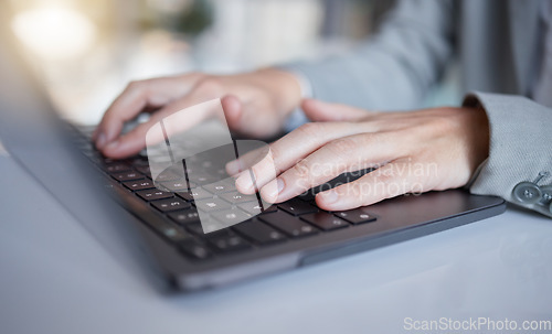 Image of Closeup, business and hands typing, laptop and connection to search online, check website and planning. Zoom, female employee and administrator with device, signal or internet for digital information