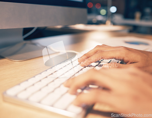 Image of Typing, computer and browsing with hands of person in office for email, overtime and project proposal. Technology, internet and search with employee and keyboard for report, deadline and planning