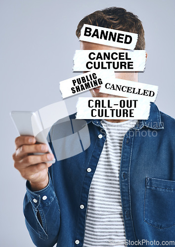 Image of Cancel culture, overlay and phone with text on person for social media, cyber bullying and toxic message. Free speech, censorship and anger with man on white background for warning, online and voice