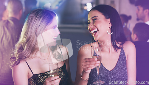Image of Friends, drinks and party at nightclub to celebrate champagne glass, happiness and new years or birthday energy with funny conversation. Girls at club, event or disco for happy hour celebration