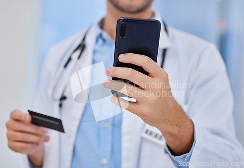 Image of Phone, hands or doctor with credit card payment in hospital for online shopping, ecommerce or digital banking app. Healthcare expert, buy or pay with smartphone for website store purchase in clinic