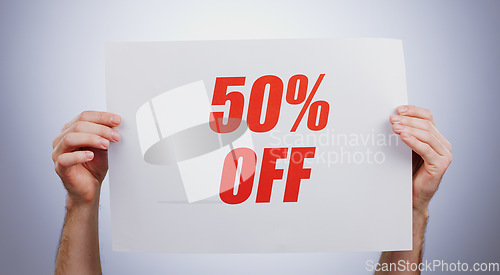 Image of Hands, discount 50 percentage and advertising sign at studio isolated on a white background. Poster, sales deal and special offer of price reduction, half price 50 clearance promotion and marketing s