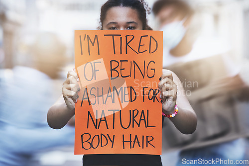 Image of Poster, woman protest and body hair positive freedom with cardboard sign for change in feminism or equality. Protesting, female activist and banner to voice or support no shame no shame movement