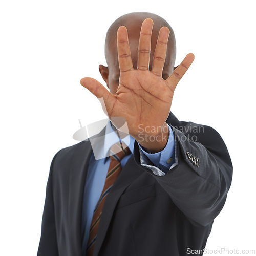 Image of Business, black man and hand gesture in studio for stop for warning, order or threat on white background. Isolated, palm or body language with attention, danger or protest for protection or safety