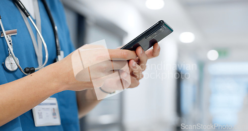 Image of Hands, phone and healthcare with a nurse scrolling in a hospital closeup for research or networking. Medical, communication and information with a medicine professional reading a text in a clinic