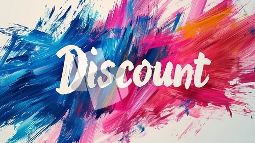 Image of The word Discount created in Abstract Expressionism.