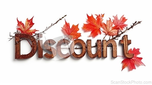 Image of The word Discount created in Maple Twig Letters.