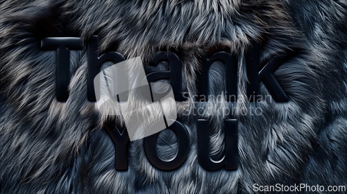 Image of Black Fur Thank you concept creative art poster.