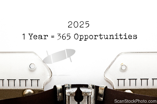 Image of Motivational Quote 1 Year 2025 Equal To 365 Opportunities