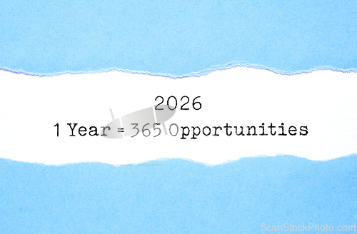 Image of 1 Year 2026 Equal To 365 Opportunities Motivational Quote