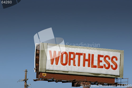 Image of Worthless - Billboard Sign