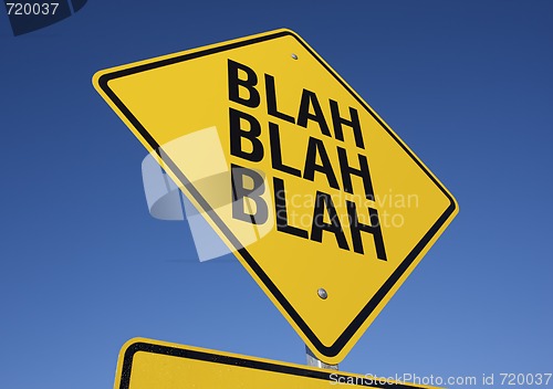 Image of Blah, Blah, Blah Yellow Road Sign