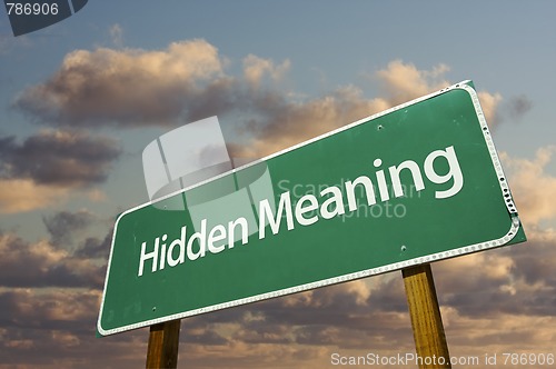 Image of Hidden Meaning Green Road Sign
