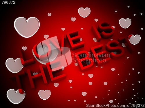 Image of Love Is The Best With Hearts 