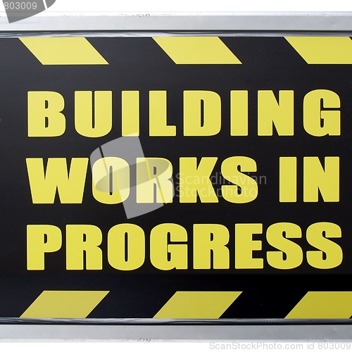 Image of Building works in progress sign