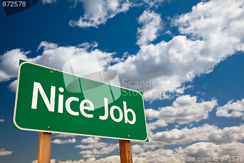 Image of Nice Job Green Road Sign with Sky