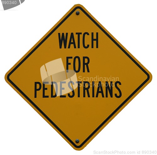 Image of Watch For Pedestrians