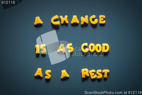 Image of A change is as good as a rest