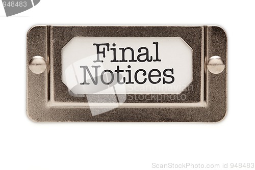 Image of Final Notices File Drawer Label