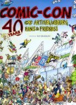 "Comic-Con: 40 Years of Writers, Artists, Fans and Friends" en septiembre 8