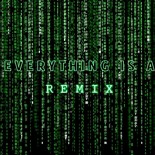 Everything Is A Remix: Matrix 2