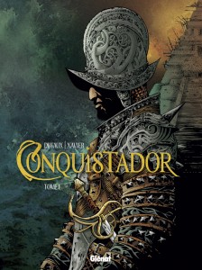 Portada de Conquistador #1, de Jean Dufaux y Felipe Xavier