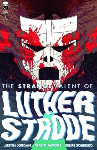 Portada de The Strange Talent of Luther Strod 5 - 01