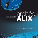 Cartel de la Exposicion ArchéoAlix Cartel de la Exposicion ArchéoAlix