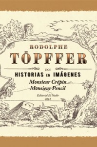 Portada Monsieur Crepin Monsieur Pencil de Rodolphe Topffer