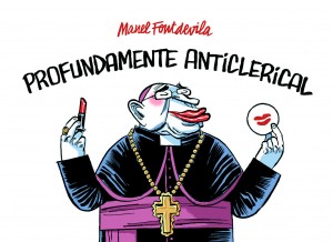 Portada Profundamente anticlerical de Manel Fontdevila
