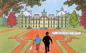 Castillo de Cheverny - Moulinsart - Tintin Castillo de Cheverny - Moulinsart - Tintin