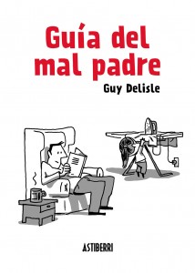 Portada Guía del mal padre, de Guy Delisle