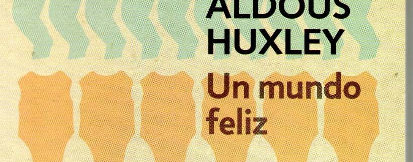 Portada Un mundo feliz - Aldous Huxley