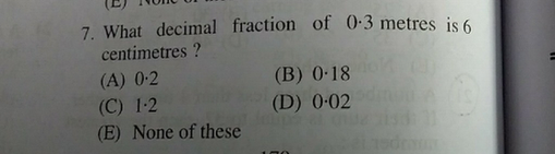 What Decimal Fraction Of 0 3 Metres Is 6 Centimetres A 0 Scholr