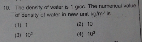 The Density Of Water Is 1 G Cc The Numerical Value Of Densi Scholr