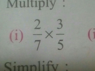 Multiply 2 7 X 3 5 Simplify Scholr