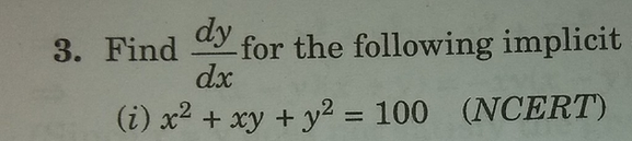 Dy 3 Find Gy For The Following Implicit I X2 Xy Y2 100 Scholr