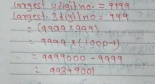 5 Find The Product Of Largest 4 Digit And Largest 3 Digit N Scholr