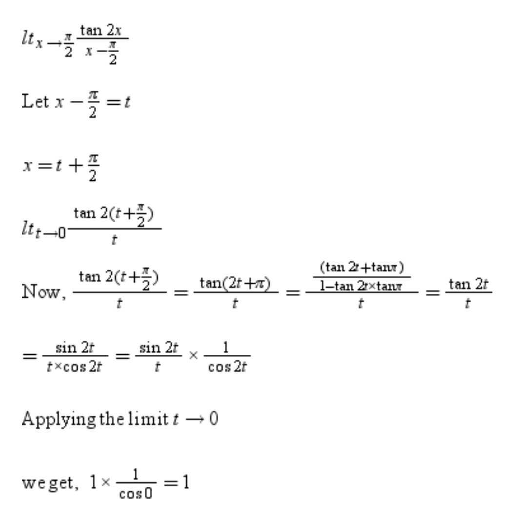 Lim X Rightarrow Frac Pi 2 Frac Tan 2x Scholr