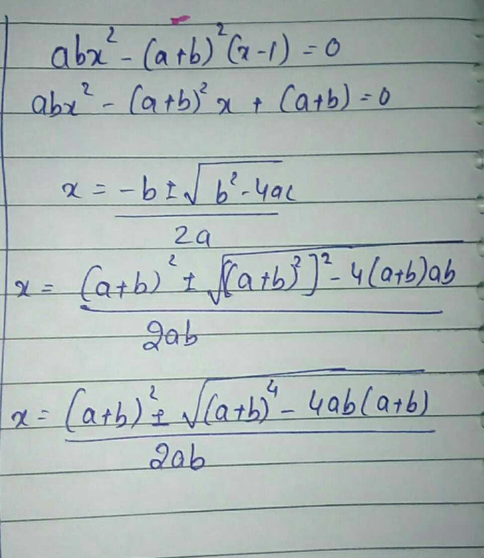 Solve Using Quadratic Formula Abx 2 A B 2 X 1 0 Scholr