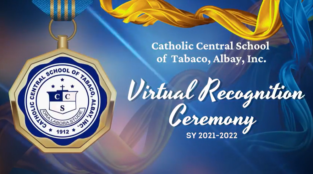 CCSTAI Conducted its Virtual Recognition Ceremony for SY 2021-2022