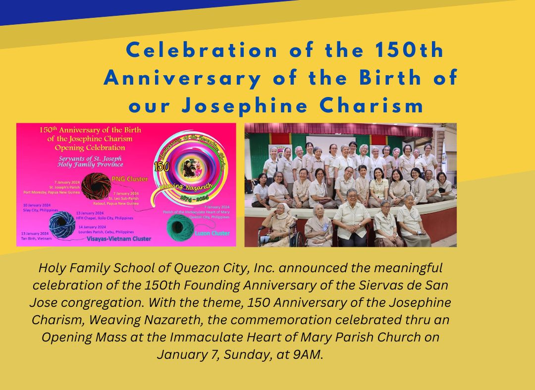  Celebration of the 150th Anniversary of the Birth of our Josephine Charism 