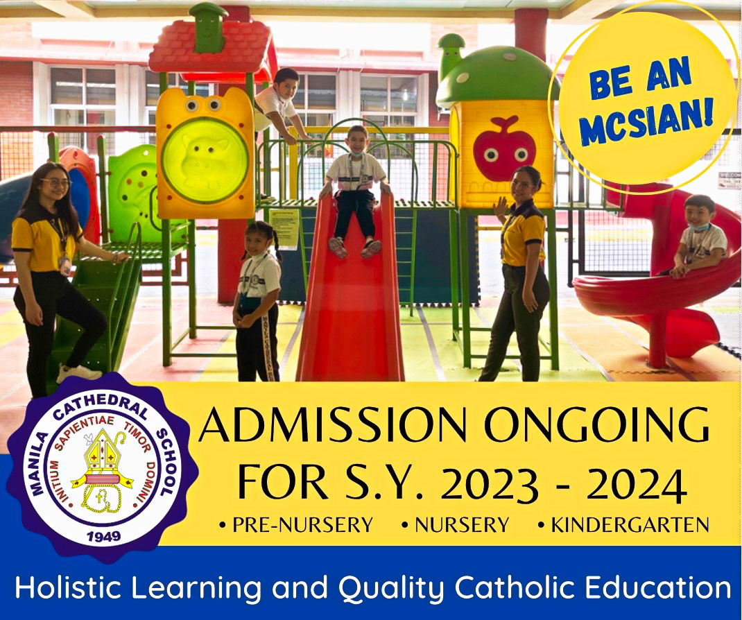 Do you want your child to ENJOY while LEARNING and experience Quality Catholic Education? What are you waiting for?  Be an MCSian! Enroll Now!
