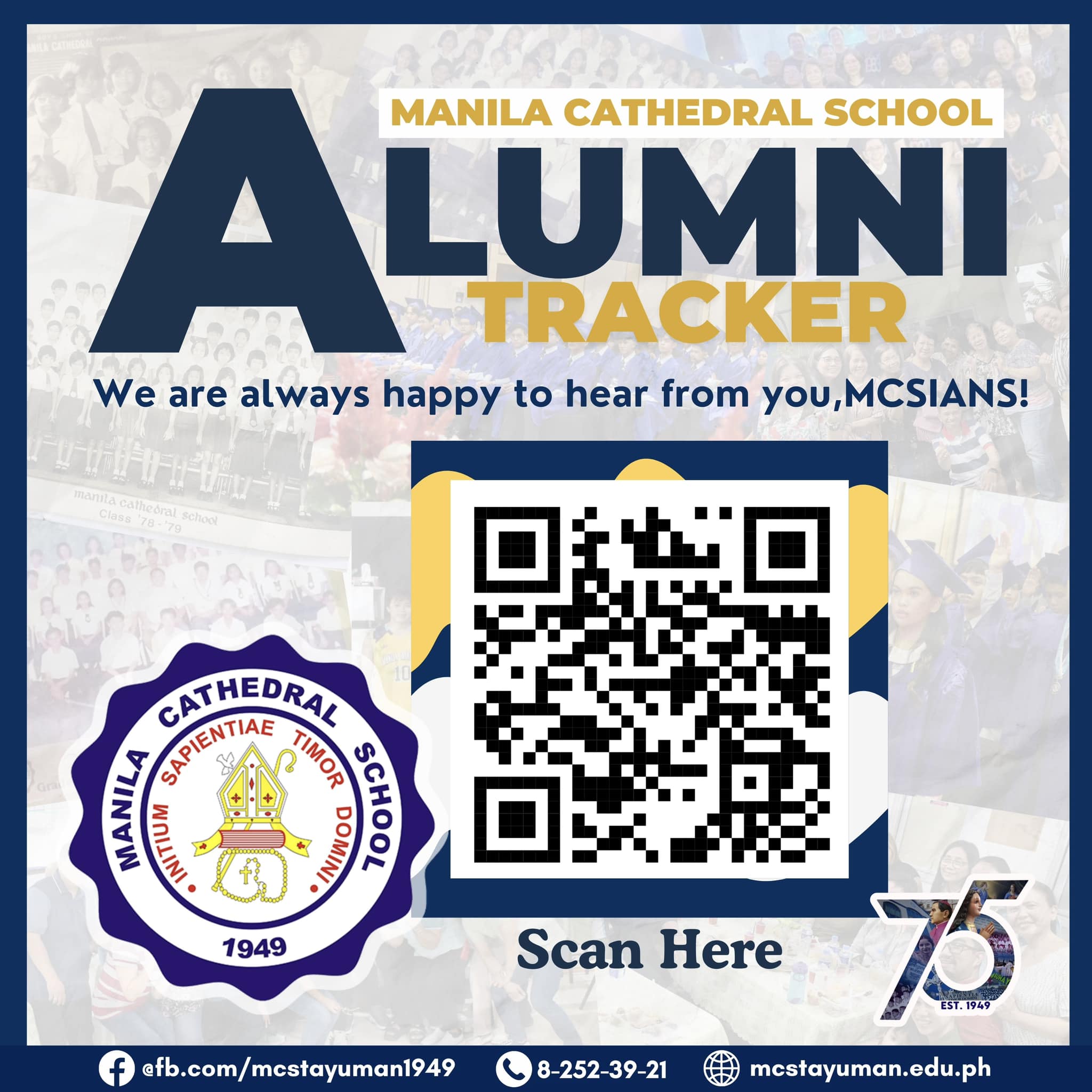 Reconnect, Reflect, and Engage- Your connection with your alma mater is now just a click away! The Manila Cathedral School is introducing the Alumni Tracker study to enhance our connection with our Al