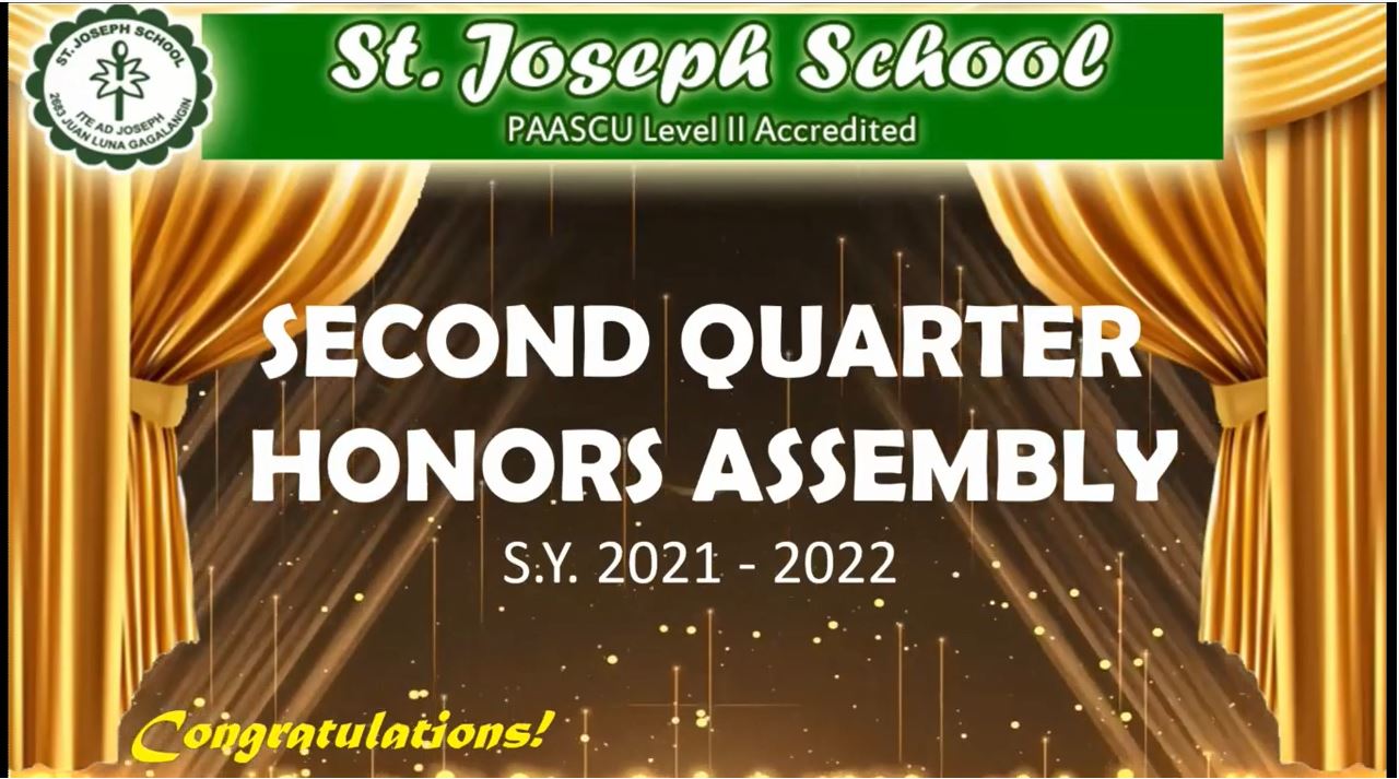 SY 2021-2022 | Second Quarter's Honors Assembly