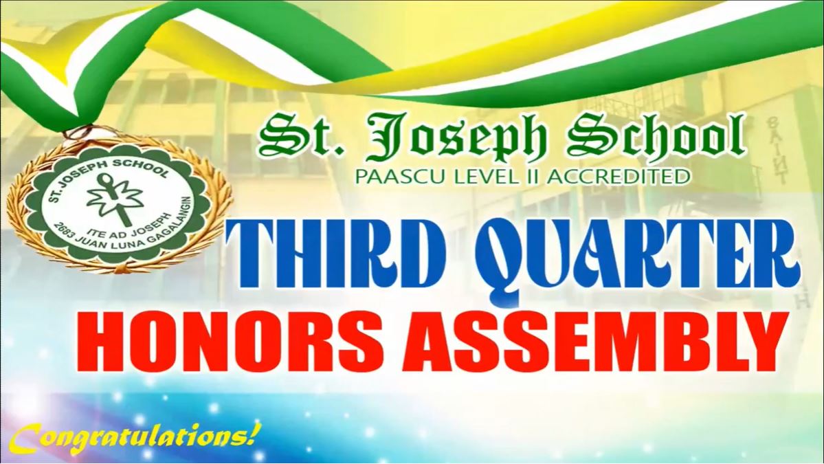 S.Y 2021-2022 | Third Quarter Honor's Assembly 