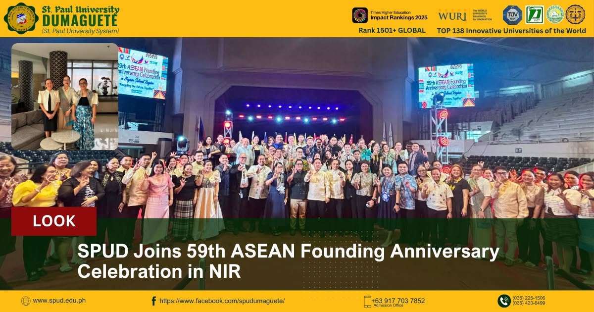 St. Paul University Dumaguete (SPUD) proudly joins the 59th ASEAN Founding Anniversary Celebration for the Negros Island Region!