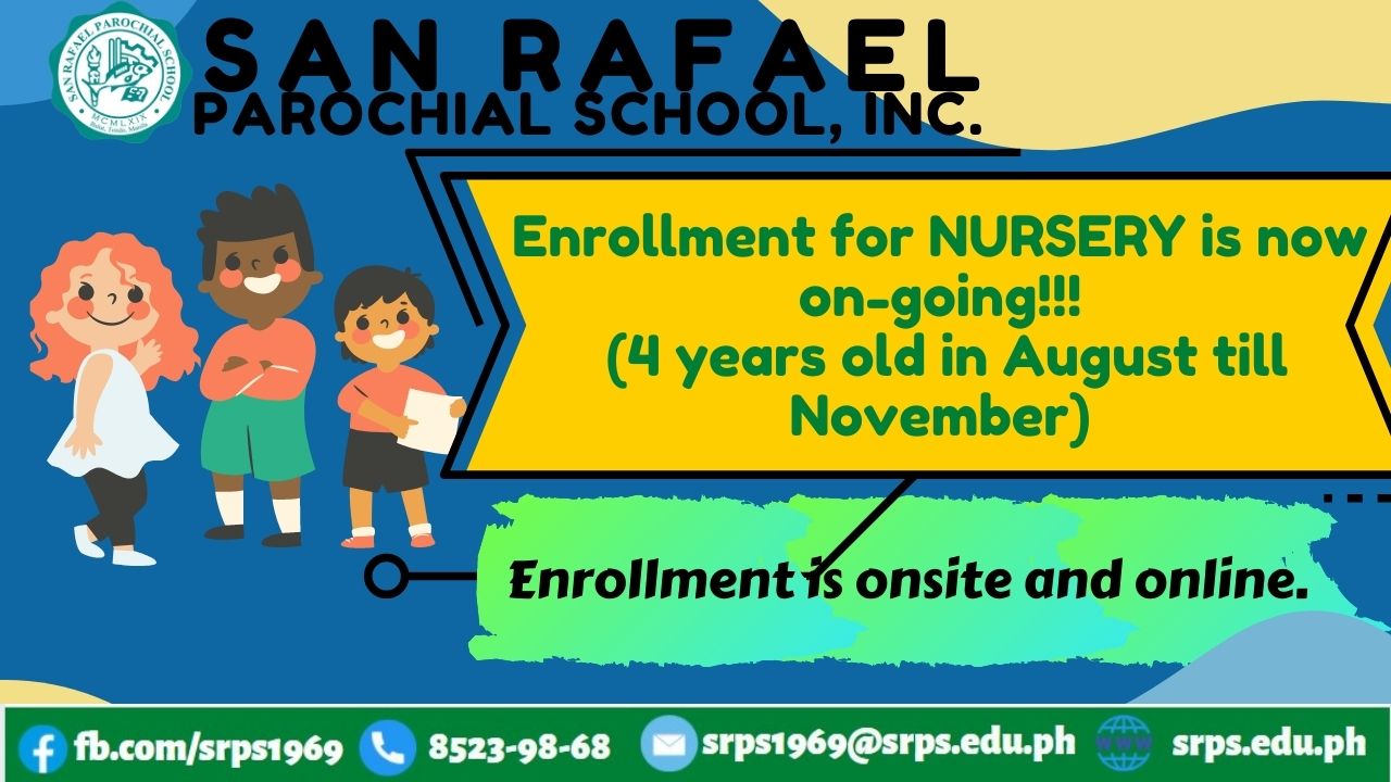 Enrollment for NURSERY is on-going!