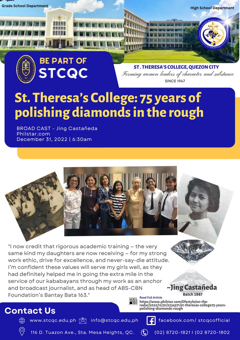 St. Theresa’s College: 75 years of polishing diamonds in the rough BROAD CAST - Jing Castañeda  Philstar.com December 31, 2022 | 6:30am 